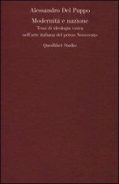 Modernità e nazione. Temi di ideologia visiva nell'arte italiana del primo Novecento