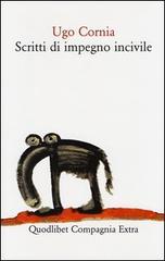 Scritti di impegno incivile