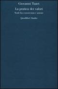 La pratica dei valori. Nodi fra conoscenza e azione
