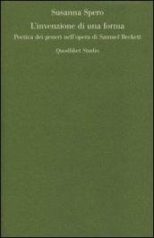 L'invenzione di una forma. Poetica dei generi di Samuel Beckett