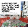 Riqualificazione, rigenerazione e valorizzazione dell'edilizia sociale. Quartieri Ater a L'Aquila