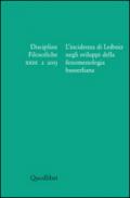 Discipline filosofiche (2013). Ediz. multilingue. 2: L'incidenza di Leibniz negli sviluppi della fenomenologia husserliana