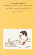 Lo spazio narrabile. Scritti di storia della città in onore di Donatella Calabi