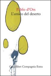 L'amico del deserto