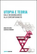 Utopia e teoria. Dalle neoavanguardie alla contemporaneità