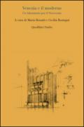 Venezia e il moderno. Un laboratorio per il Novecento