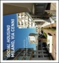 «Social housing». Milano, via Cenni. Ediz. italiana e inglese