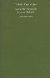 Leopardi traduttore. La poesia (1815-1817)