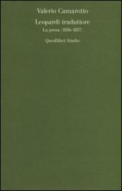 Leopardi traduttore. La prosa (1816-1817)