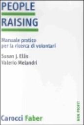 People raising. Manuale pratico per la ricerca di volontari