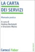 La carta dei servizi. Manuale pratico