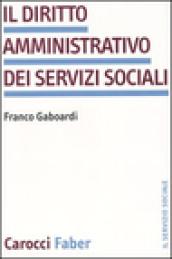 Il diritto amministrativo dei servizi sociali