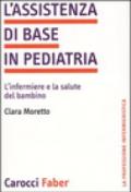 L'assistenza di base in pediatria. L'infermiere e la salute del bambino