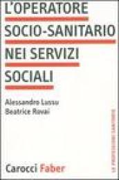 L'operatore socio-sanitario nei servizi sociali