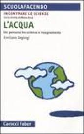 L'acqua. Un percorso tra scienza e insegnamento