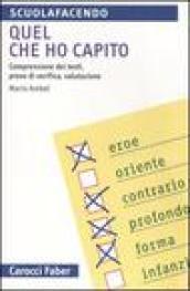 Quel che ho capito. Comprensione dei testi, prove di verifica, valutazione