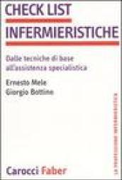 Check list infermieristiche. Dalle tecniche di base all'assistenza specialistica