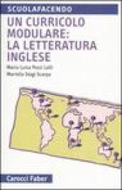 Un curricolo modulare: la letteratura inglese. Vivere le lingue