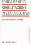 Fondamenti di riabilitazione in età evolutiva