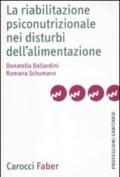 La riabilitazione psiconutrizionale nei disturbi dell'alimentazione