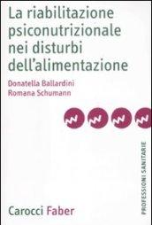 La riabilitazione psiconutrizionale nei disturbi dell'alimentazione