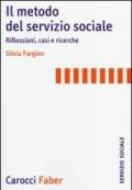 Il metodo nel servizio sociale. Analisi dei casi e ricerche