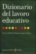 Dizionario del lavoro educativo