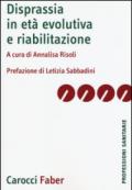 Disprassia in età evolutiva e riabilitazione