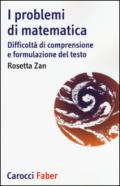 I problemi di matematica. Difficoltà di comprensione e formulazione del testo