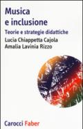 Musica e inclusione. Teorie e strategie didattiche