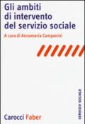 Gli ambiti di intervento del servizio sociale