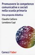 Promuovere le competenze comunicative e sociali nella scuola primaria. Una proposta didattica