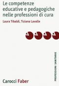 Le competenze educative e pedagogiche nelle professioni di cura