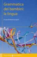 Grammatica dei bambini: la lingua