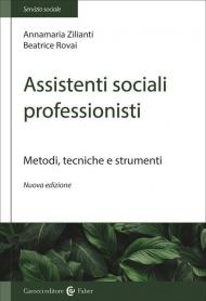 Assistenti sociali professionisti. Metodologia del lavoro sociale