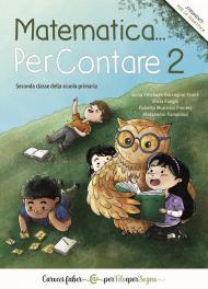 Matematica… PerContare 2. Seconda classe della scuola primaria