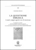 La questione ebraica. I conti sempre aperti con il razzismo