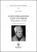 Conversazione con un eroe. Simha Rotem racconta