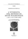 L'eternità del mondo in Mosè Maimonide e altri scritti (1949-1996)