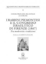 I rabbini piemontesi e il Congresso israelitico di Firenze (1867). Tra modernità e tradizione