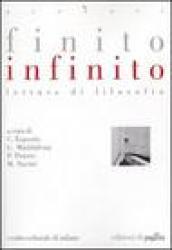 Finito infinito. Letture di filosofia