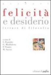 Felicità e desiderio. Letture di filosofia