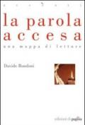 La parola accesa. Una mappa di letture