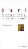 Bari bizantina. 1071-1156 il declino