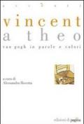 Vincent a Theo. Van Gogh in parole e colori