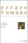 Errare è umano. Letture di filosofia
