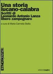 Una storia lucano-calabra. Scritti di Antonio Lanza libero zampognaro