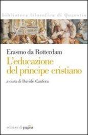 L'educazione del principe cristiano. Testo latino a fronte