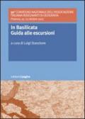 In Basilicata. Guida alle escursioni. 50º Convegno nazionale dell'Associazione Italiana Insegnanti di Geografia (Potenza, 19-23 ottobre 2007)