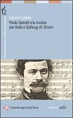 Paolo Sperati e la musica per «Festa a Solhoug» di Ibsen
